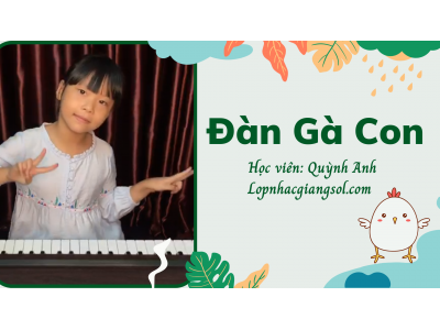 Đàn Ga Con đàn organ đơn giản | Học viên: Quỳnh Anh | Lớp nhạc Giáng Sol Quận 12